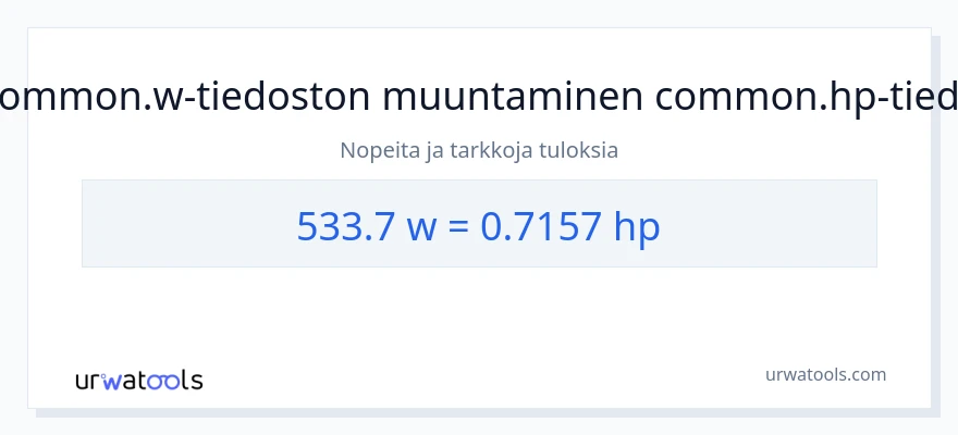 533.7 wattia - hevosvoimaa muunnos