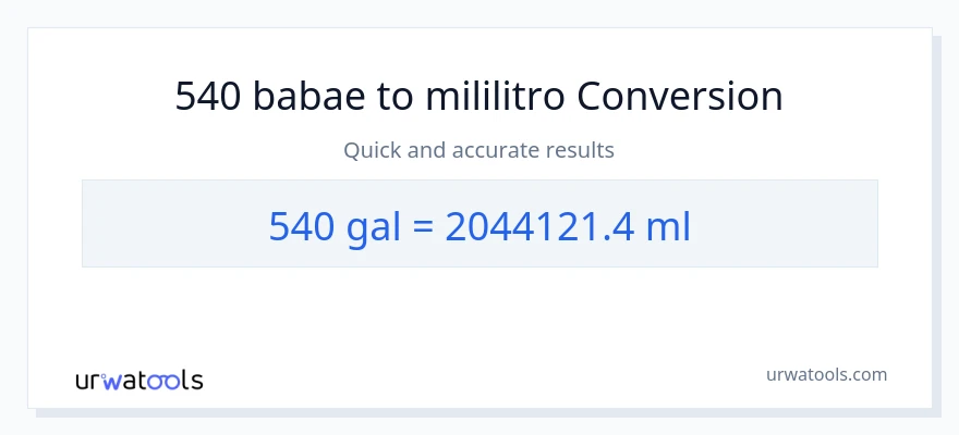 540 Mga galon patungong mga mililitro na conversion