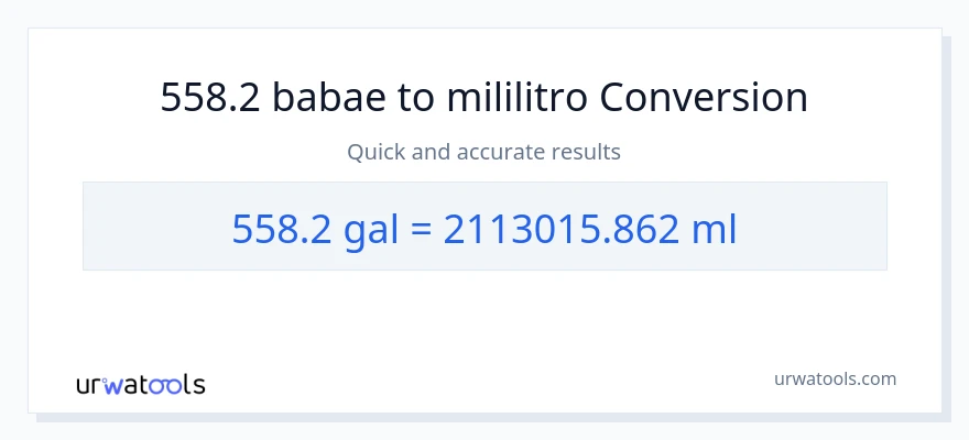 558.2 Mga galon patungong mga mililitro na conversion