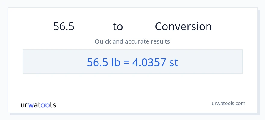 56.5 Lbs నుండి రాళ్ళు కు మార్పిడి