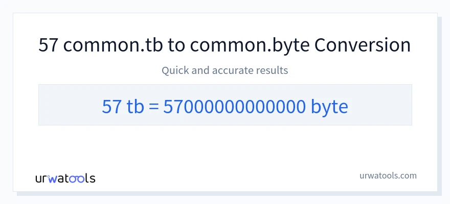 57 Terabytes 到 Bytes 轉換