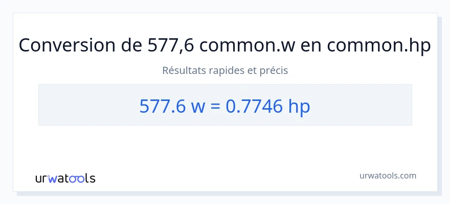 Conversion 577.6 watts vers chevaux-vapeur