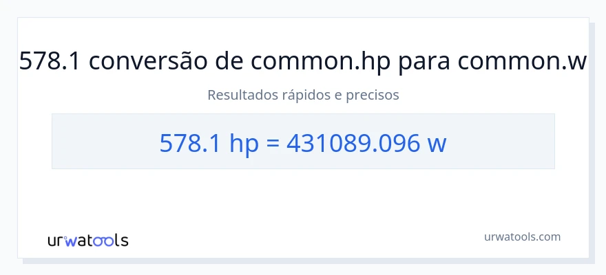 Conversão de 578.1 cavalos de potência para watts