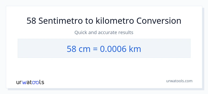 58 Mga Sentimetro patungong Kilometro na conversion