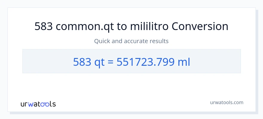 583 Quarts patungong mga mililitro na conversion