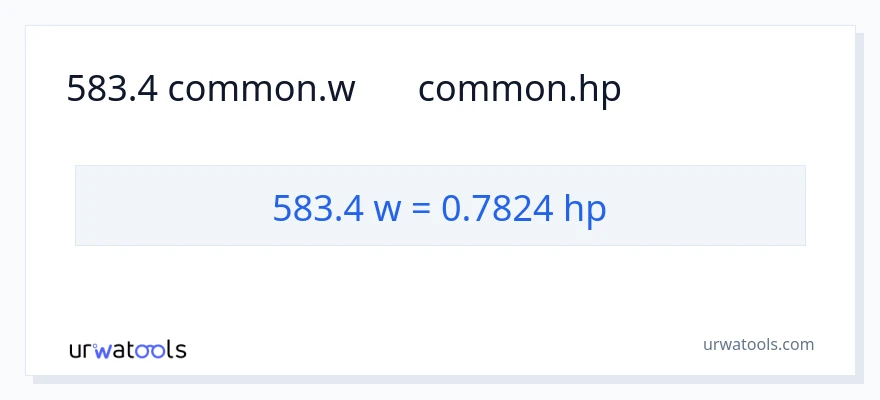 583.4 واٹ سے ہارس پاور کی تبدیلی