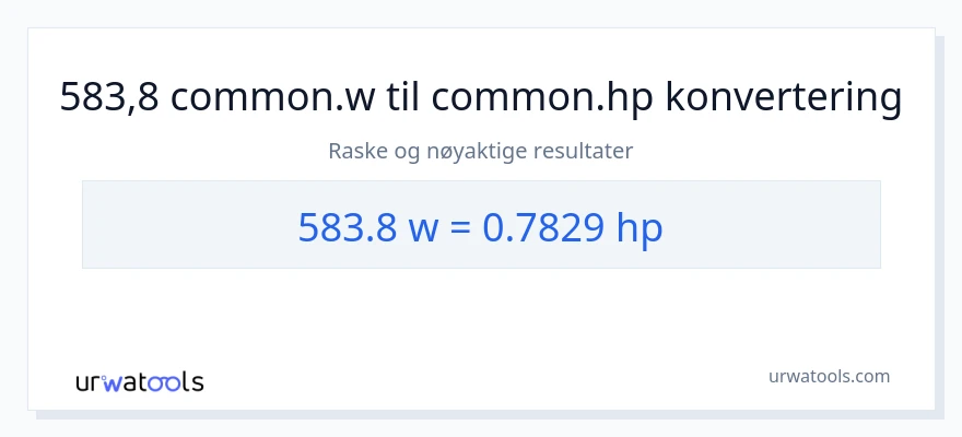 583.8 watt til hestekrefter konvertering