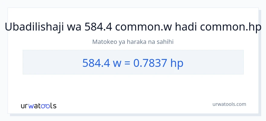 Ubadilishaji wa 584.4 wati hadi farasi