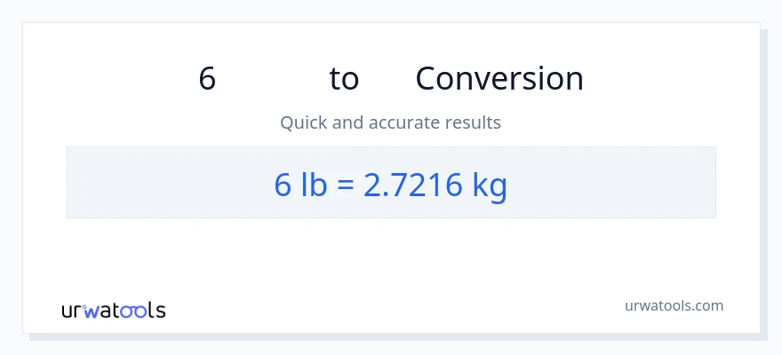 6 Lbs-ից կգ փոխակերպում
