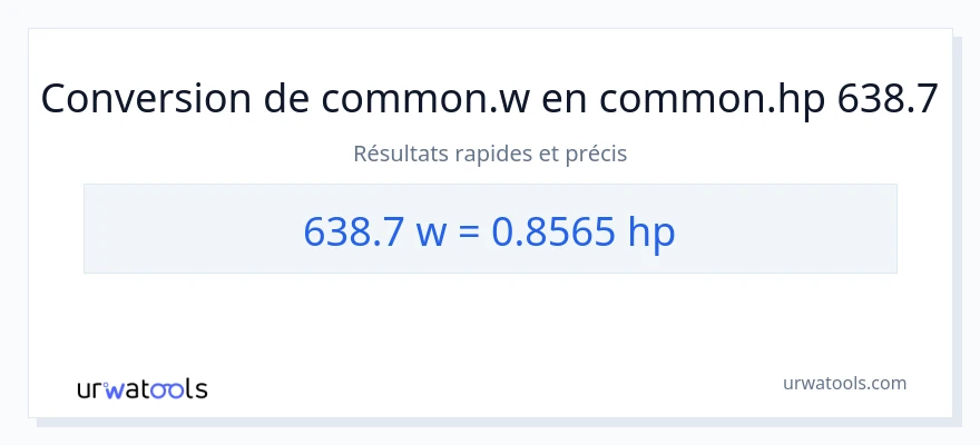 Conversion 638.7 watts vers chevaux-vapeur