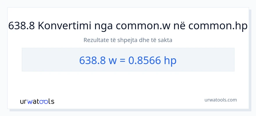 Konvertimi 638.8 vat në kuajfuqi