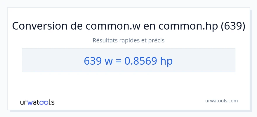 Conversion 639 watts vers chevaux-vapeur