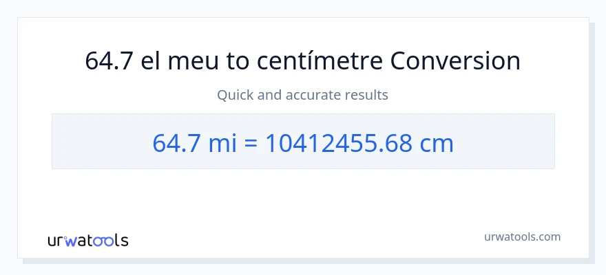 Conversió de 64.7 milles a Centímetres