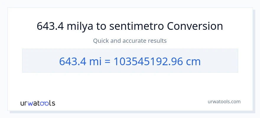 643.4 milya patungong Mga Sentimetro na conversion