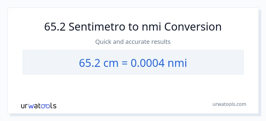 65.2 Mga Sentimetro patungong milyang nautikal na conversion
