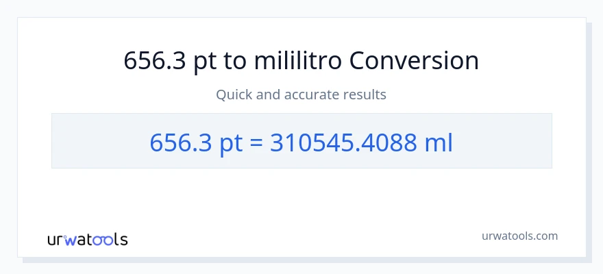 656.3 Pints patungong mga mililitro na conversion