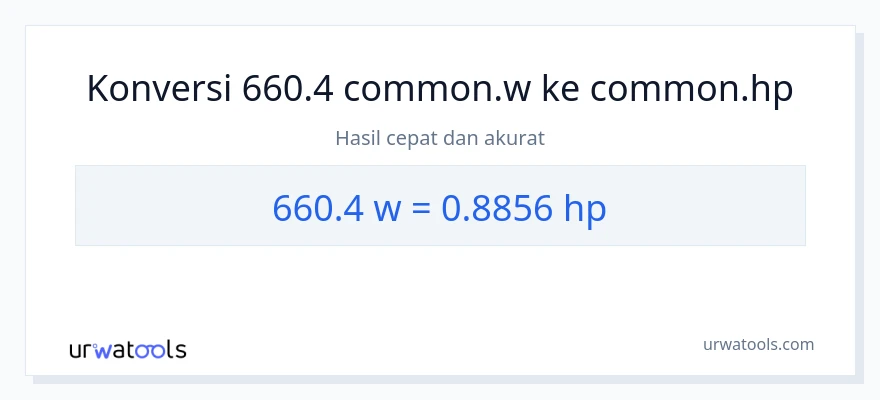 Konversi 660.4 watt ke daya kuda