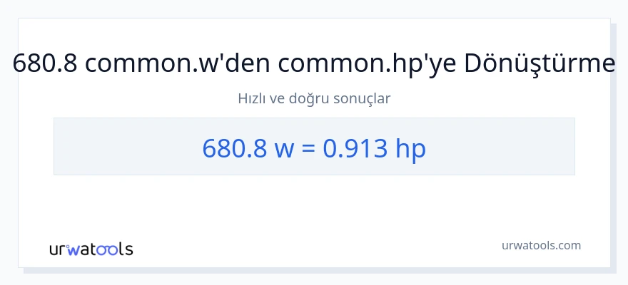 680.8 watt'den beygir gücü'e dönüşüm