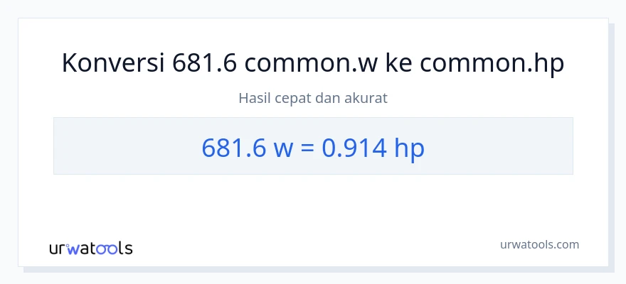 Konversi 681.6 watt ke daya kuda