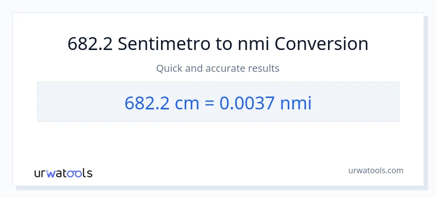 682.2 Mga Sentimetro patungong milyang nautikal na conversion
