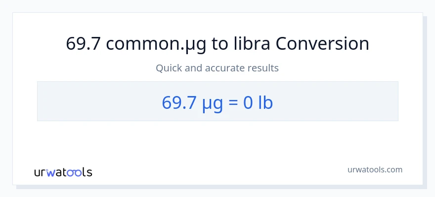69.7 mga mikrogramo patungong Lbs na conversion