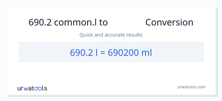 การแปลง 690.2 Liters เป็น มิลลิลิตร