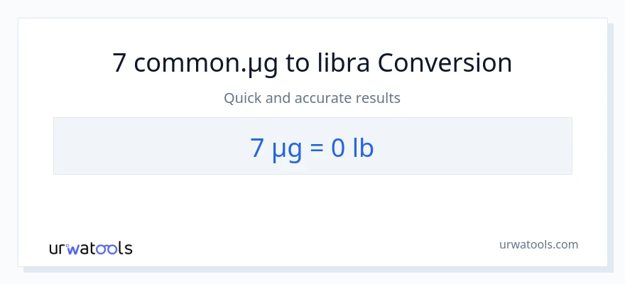 7 mga mikrogramo patungong Lbs na conversion