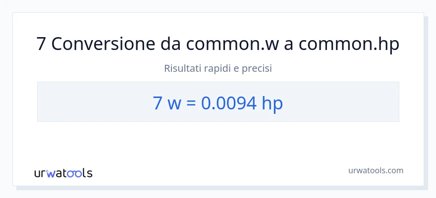 Conversione da 7 watt a potenza