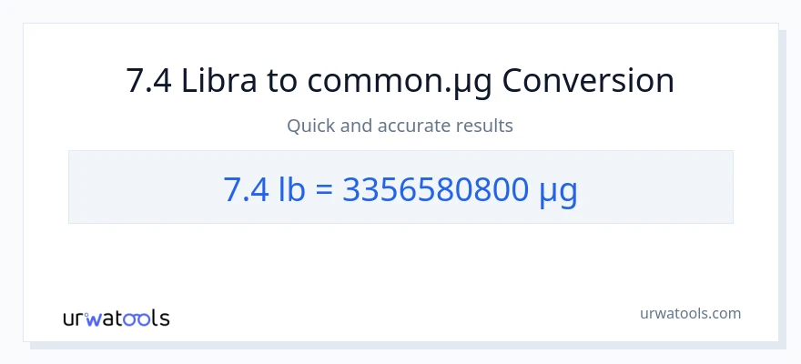 7.4 Lbs patungong mga mikrogramo na conversion