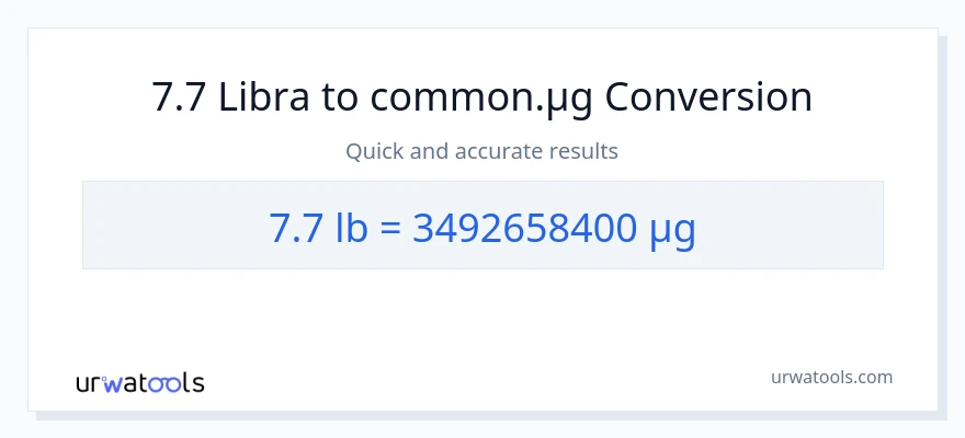 7.7 Lbs patungong mga mikrogramo na conversion