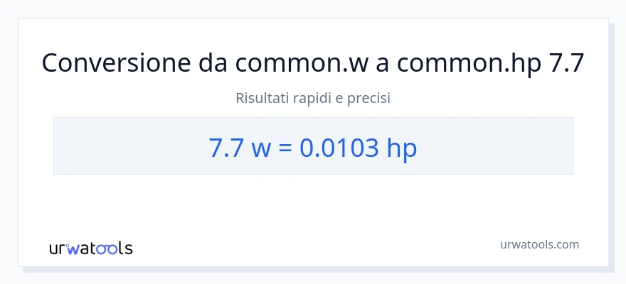 Conversione da 7.7 watt a potenza