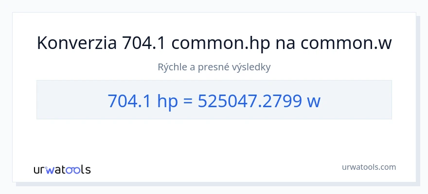 Konverzia z konská sila na watty: 704.1