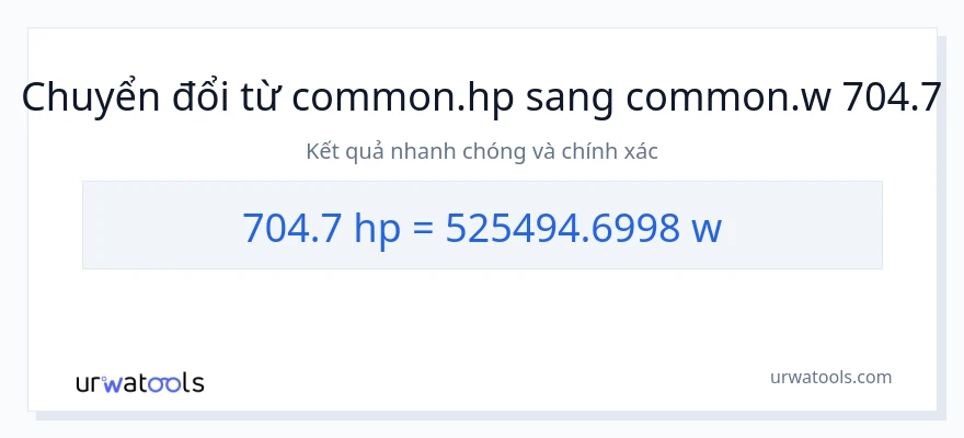 Chuyển đổi 704.7 mã lực sang watt