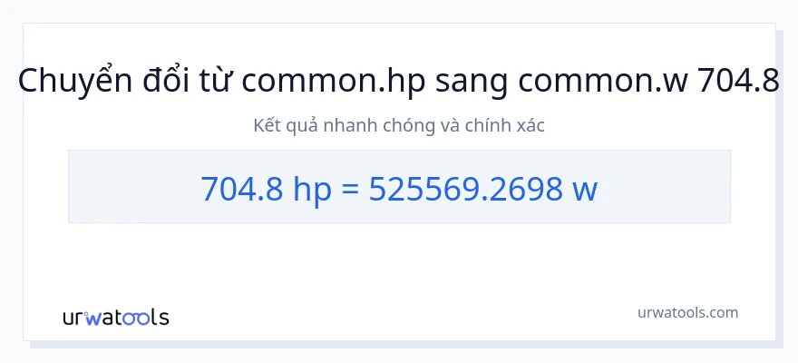 Chuyển đổi 704.8 mã lực sang watt
