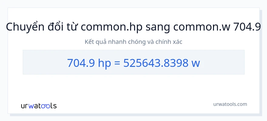 Chuyển đổi 704.9 mã lực sang watt