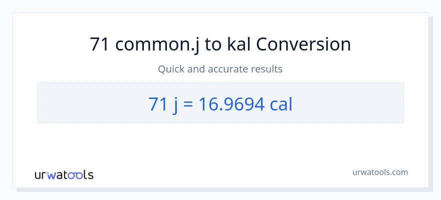 71 mga joule patungong mga kaloriya na conversion