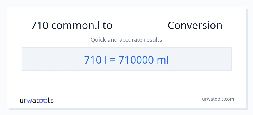 تبدیل 710 Liters به میلی‌لیتر