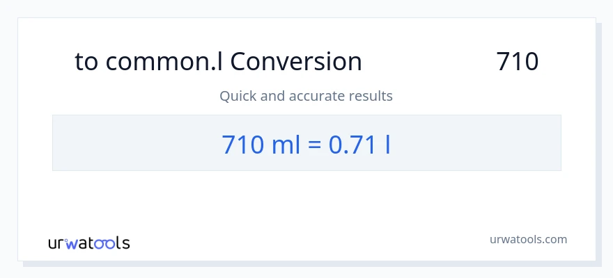 تبدیل 710 میلی‌لیتر به Liters