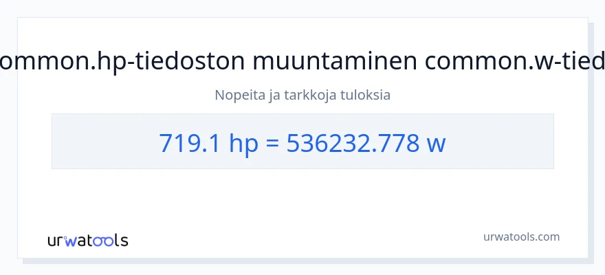 719.1 hevosvoimaa - wattia muunnos