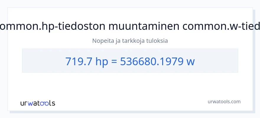 719.7 hevosvoimaa - wattia muunnos