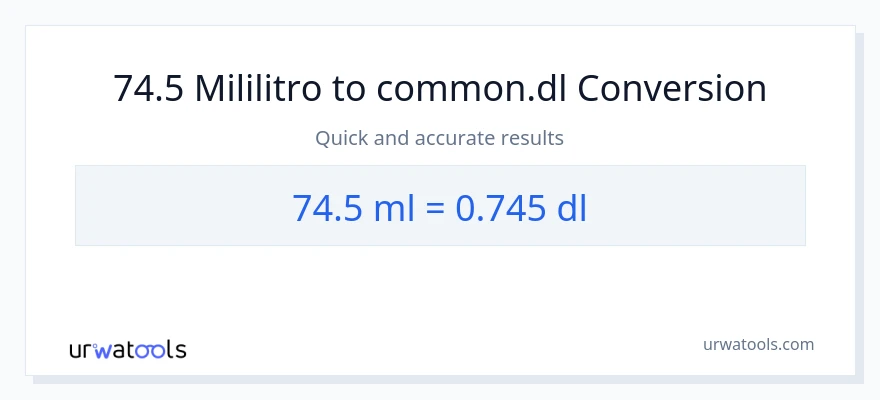 74.5 mga mililitro patungong Dls na conversion