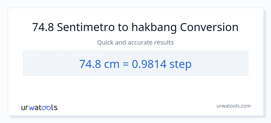 74.8 Mga Sentimetro patungong mga hakbang na conversion