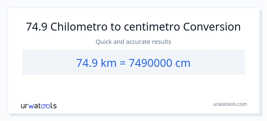 Conversione da 74.9 chilometri a Centimetri