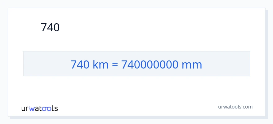 740 কিলোমিটার থেকে মিলিমিটার রূপান্তর