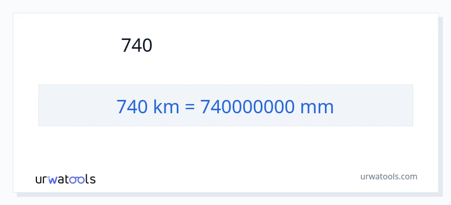 740 キロメートル から ミリメートル への変換