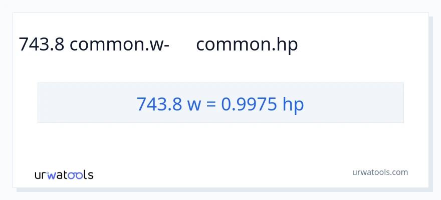 743.8 վատտ-ից ձիաուժ փոխակերպում