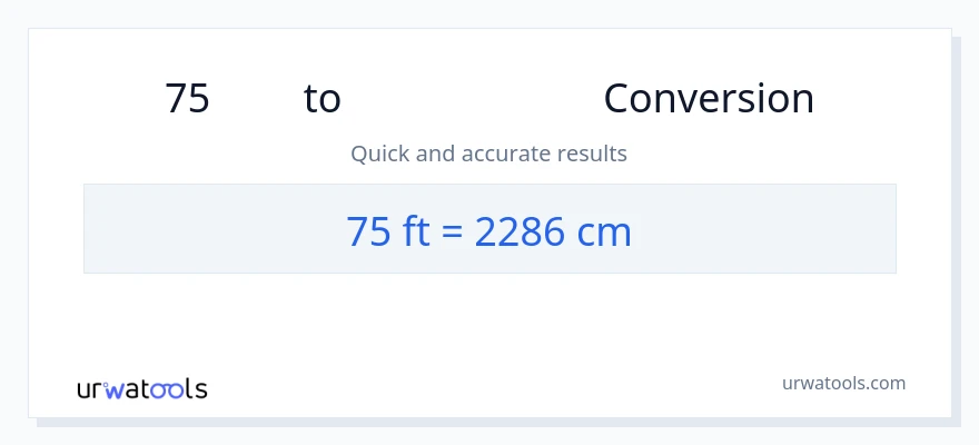 75 ಅಡಿ ರಿಂದ ಸೆಂಟಿಮೀಟರ್‌ಗಳು ಪರಿವರ್ತನೆ