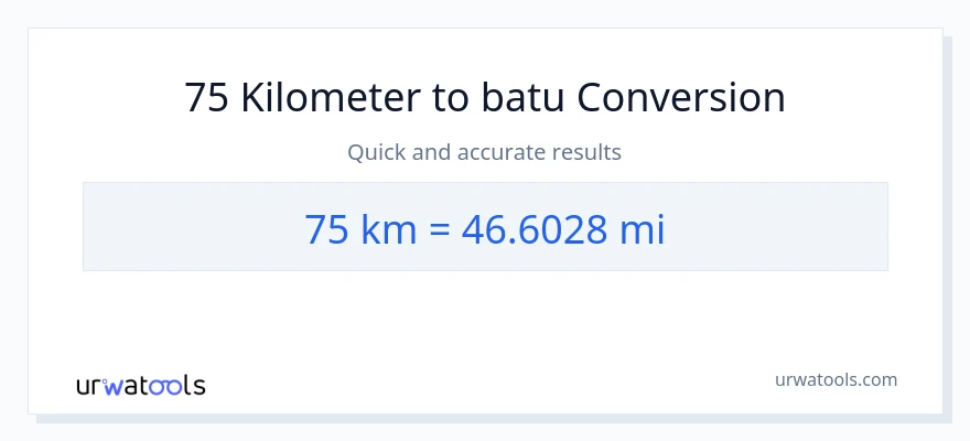 Penukaran 75 Kilometer kepada batu