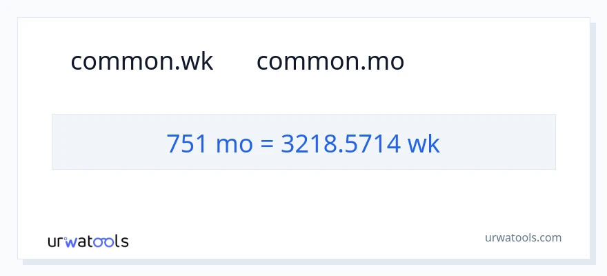 تبدیل 751 ماه‌ها به هفته‌ها