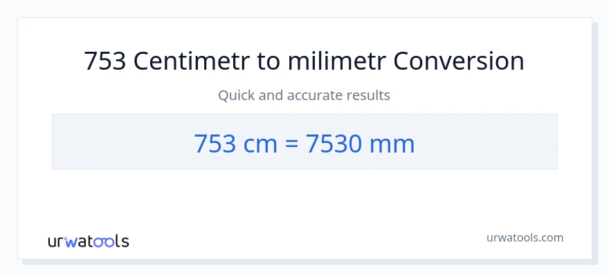 Konverze z Centimetry na milimetry: 753